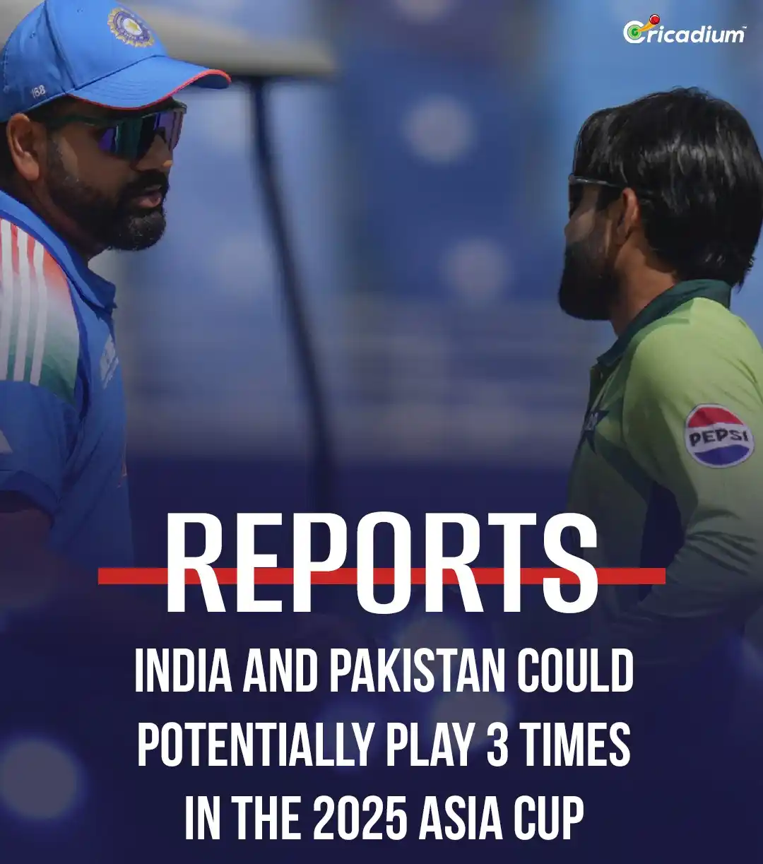 Image from Cricadium🏏: 🔥 India and Pakistan could potentially face off 3 times in the 2025 A...
