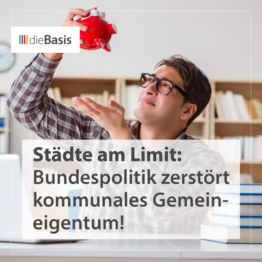 Image from dieBasis NRW: 💰 *Städte am Limit: Bundespolitik zerstört kommunales Gemeineigentum!...