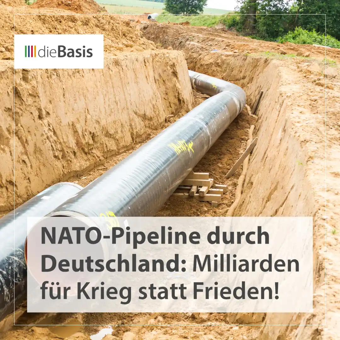 Image from dieBasis NRW: 💣 *NATO-Pipeline durch Deutschland: Milliarden für Krieg statt Friede...