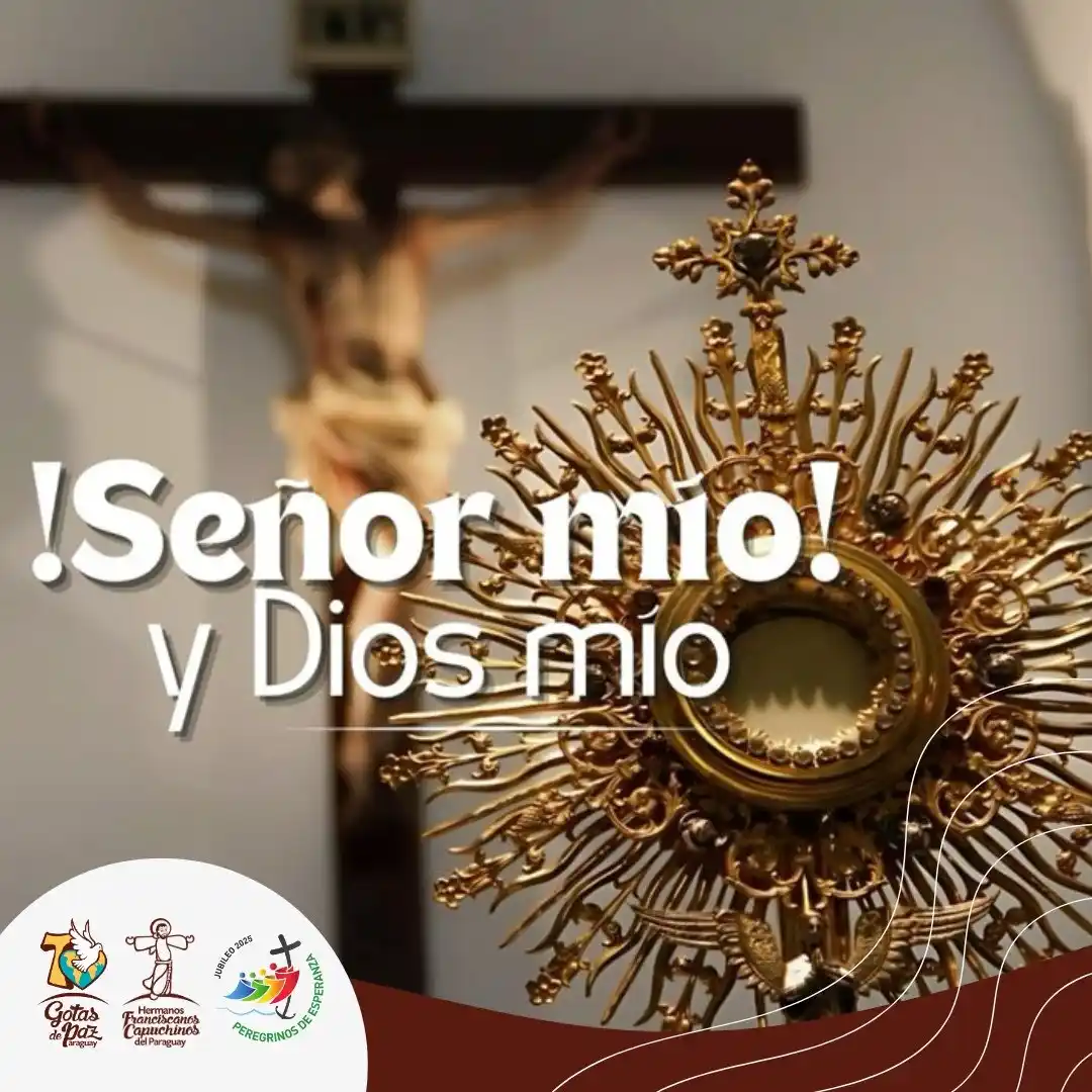 Image from Gotas de Paz Oficial 🇵🇾: "Señor mío y Dios mío" (Juan 20:28) En este Jueves Eucarístico, te ad...