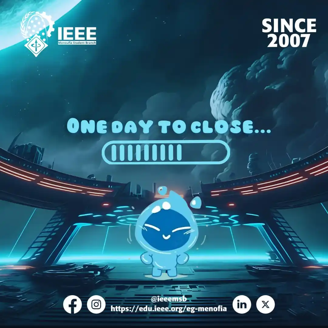 Image from IEEE Menoufia SB: يا تلحق يا ما تلحقش, نيلو قرب يخلص رحلتة وانت لسه مشاركتش معاه 🤷♂️ ق...