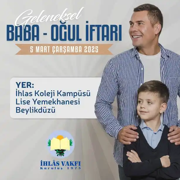 Image from İHLAS VAKFI: 🌙 *Geleneksel Baba Oğul İftarımıza Davetlisiniz.* 🕌 Mübarek Ramazan...