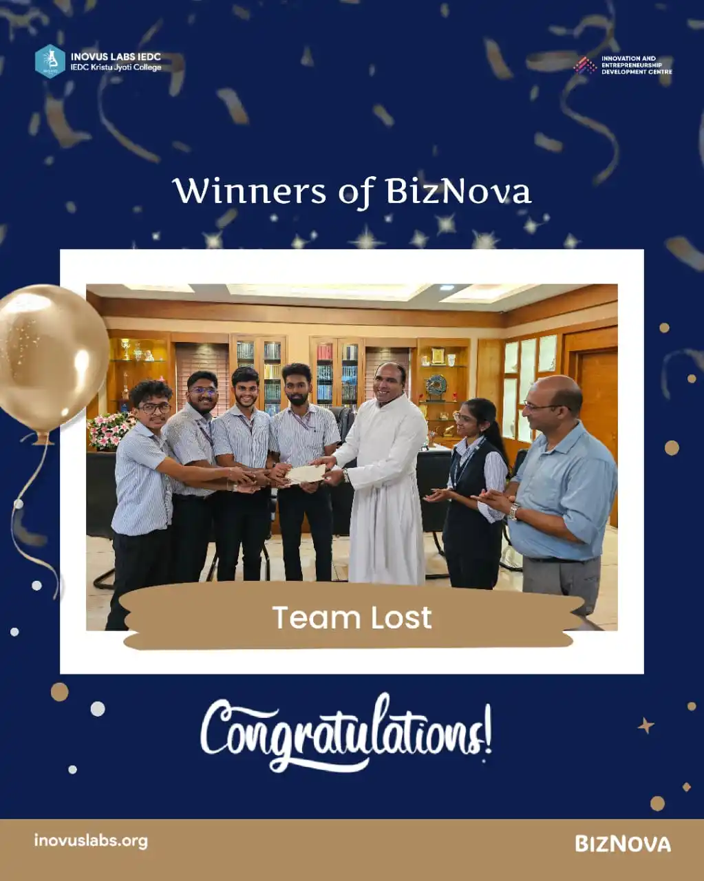 Image from INOVUS LABS IEDC: *And the champions of BizNova are... Team LOST!* But clearly, they w...