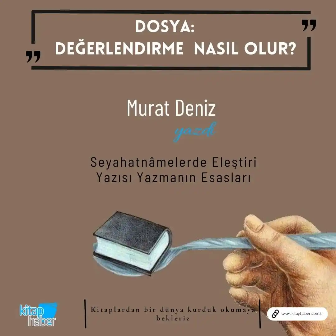Image from Kitaphaber: https://www.kitaphaber.com.tr/seyahatnamelerde-elestiri-yazisi-yazmani...