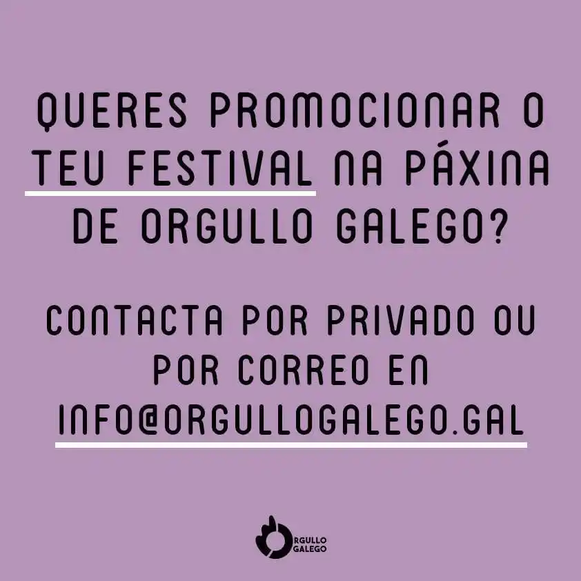 Image from Orgullo Galego: Comezamos xa a pechar colaboracións con festivais, só faltas ti!❤️ Co...