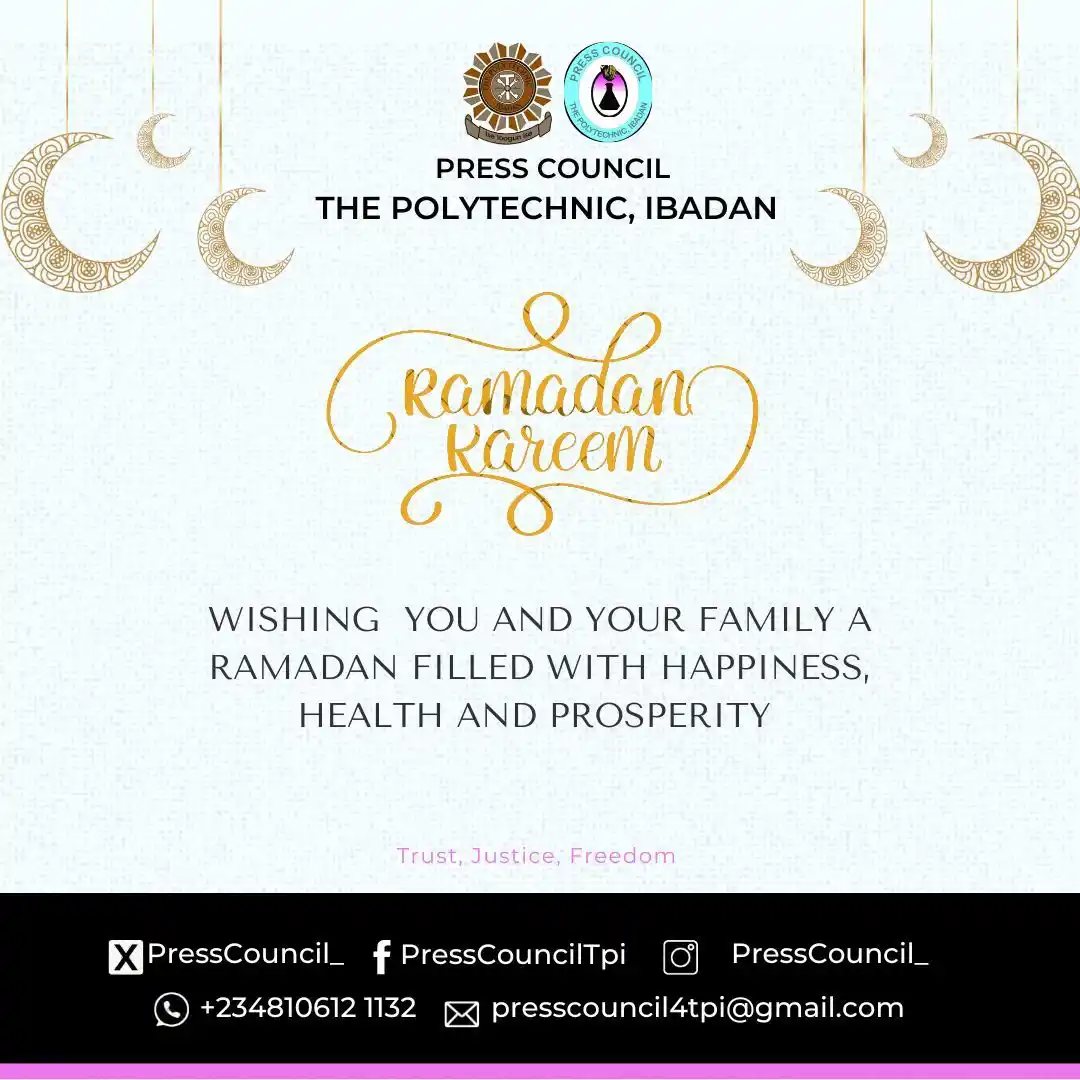 Image from Press Council TPI: 🌙 Ramadan Kareem from Press Council, The Polytechnic, Ibadan! As we ...