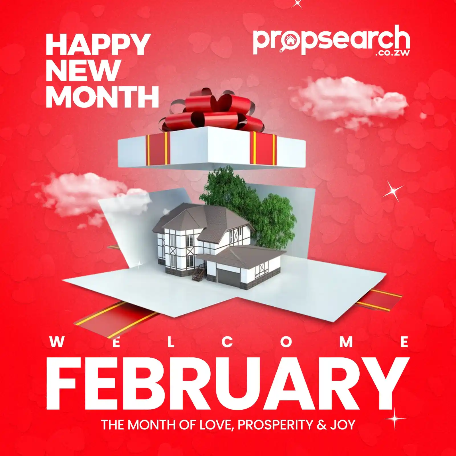 Image from propsearch.co.zw - Search Powered by Professionals: *✨ Hello, February! 🌹🏡 ✨* As we step into The Month of Love, Prospe...