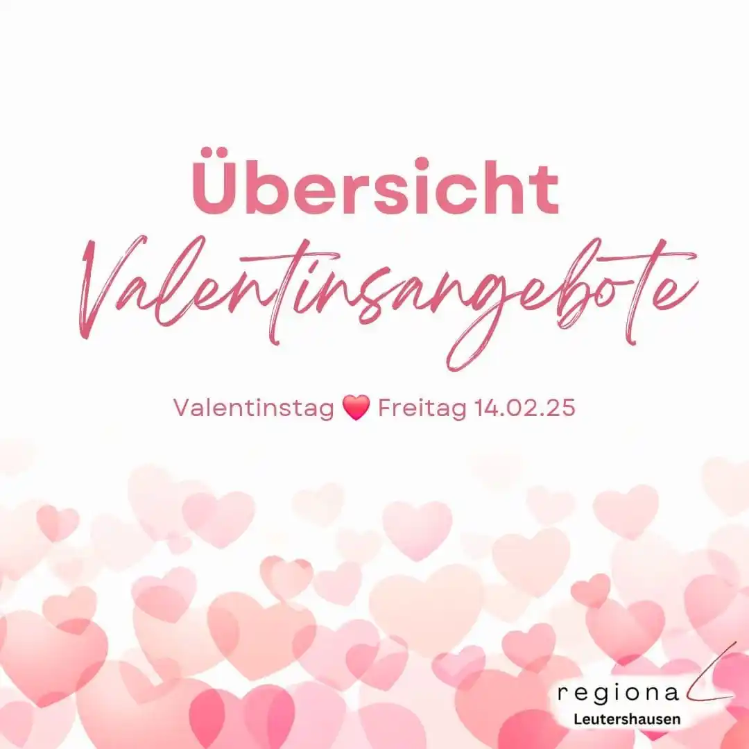 Image from regionaL Leutershausen: *regionaL Leutershausen* _Zusammenfassung unserer Valentinstagsangebot...