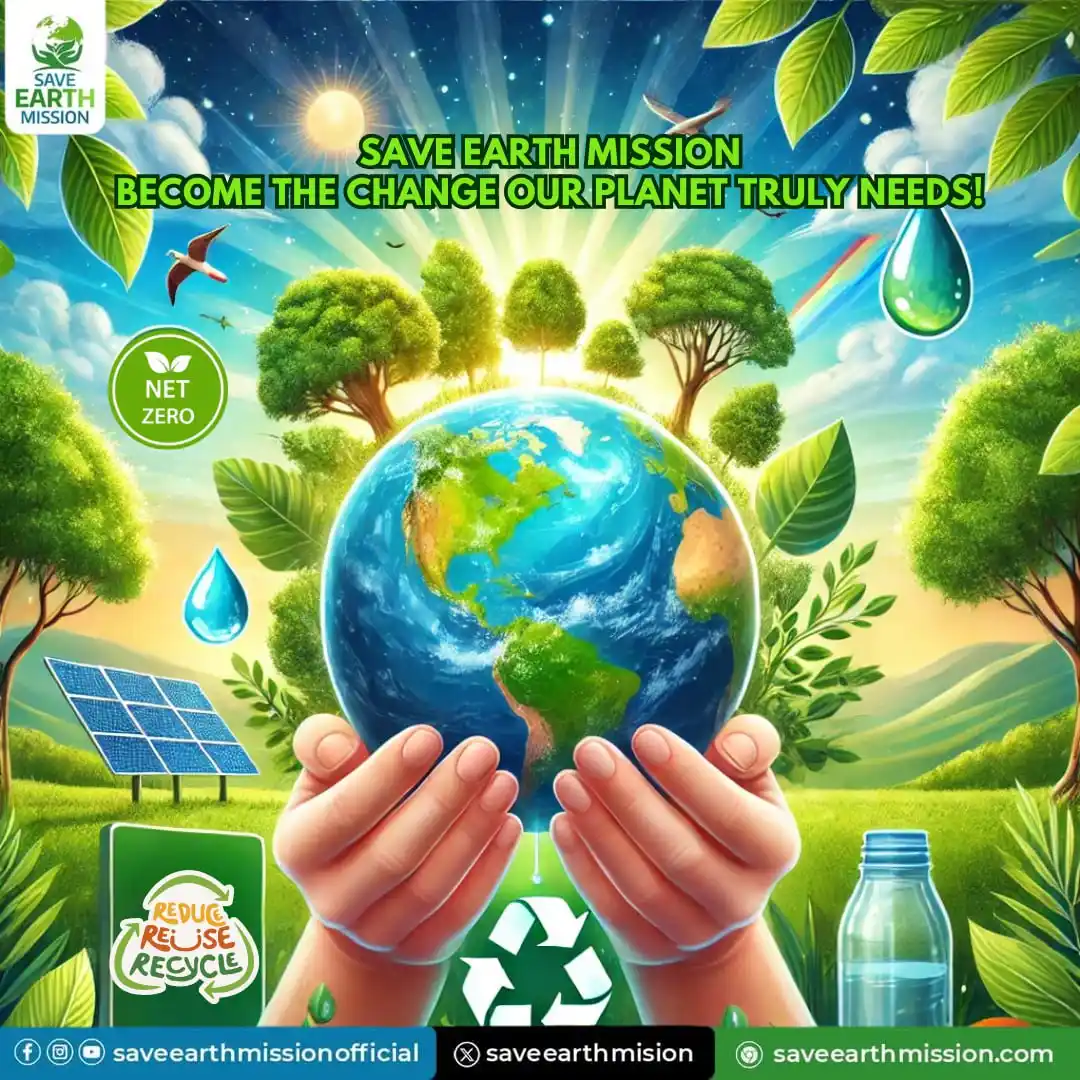 Image from Save Earth Mission: 🌍 Save Earth Mission 🌱💚 🌳 Plant trees, 🌞 use clean energy, ♻️ re...