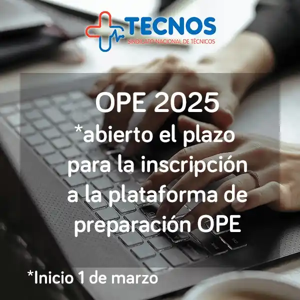 Image from SINDICATO NACIONAL DE TÉCNICOS (TECNOS): 🔴🔵 TECNOS INFORMA: OPE 2025. 🔊 OPE 2025 | Abierto el plazo de insc...