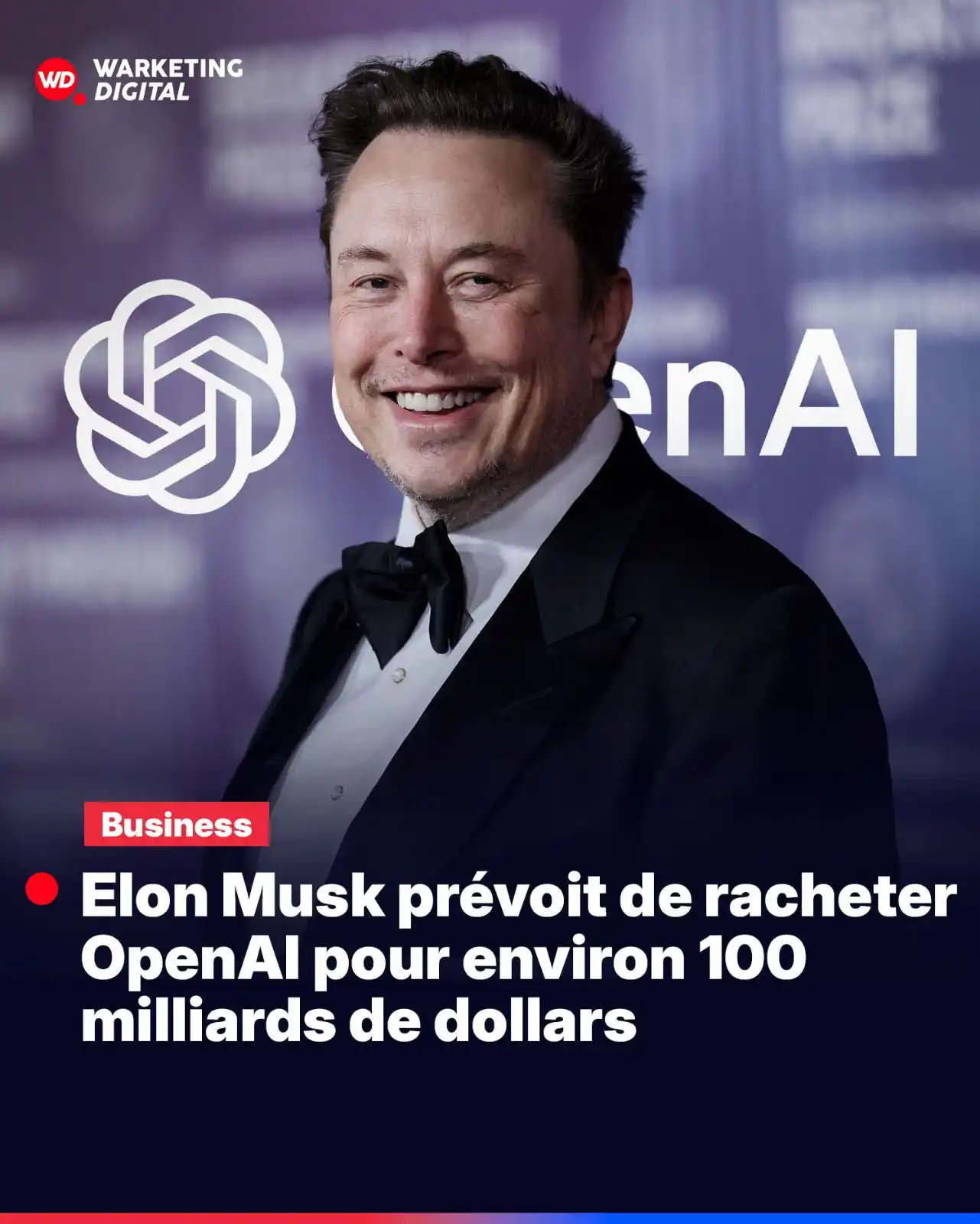 Image from Warketing Digital: 🔴 Elon Musk a tenté un coup de maître en proposant près de 100 millia...