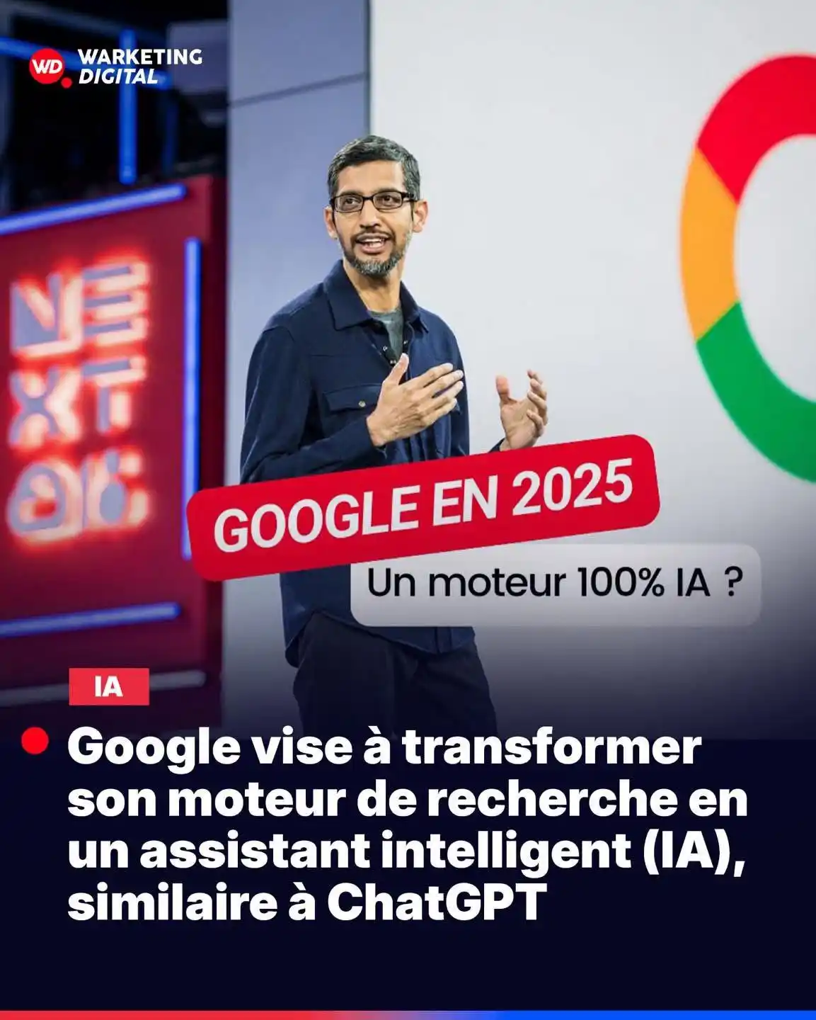 Image from Warketing Digital: 🔴 Sundar Pichai a dévoilé la stratégie de Google pour transformer son...