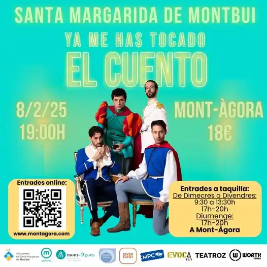 Image from Ajuntament Santa Margarida de Montbui: CULTURA | TEATRE A MONT-ÀGORA: 'YA ME HAS TOCADO EL CUENTO' 🎭 🔹 Desp...