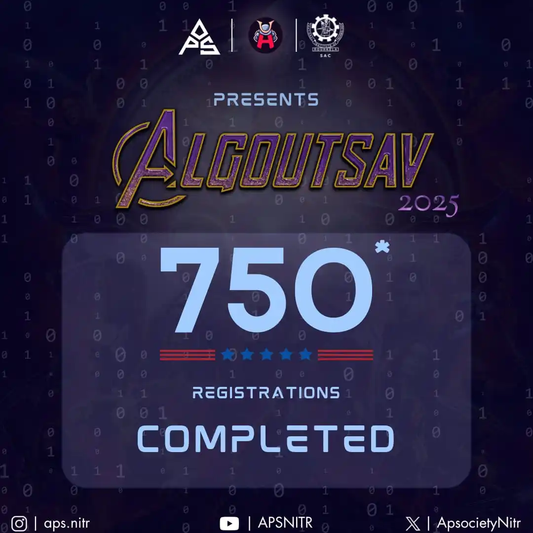 Image from Algorithmic and Programming Society, NIT Rourkela: 750 registrations and we’re just getting started! 🚀🎉 The overwhelm...