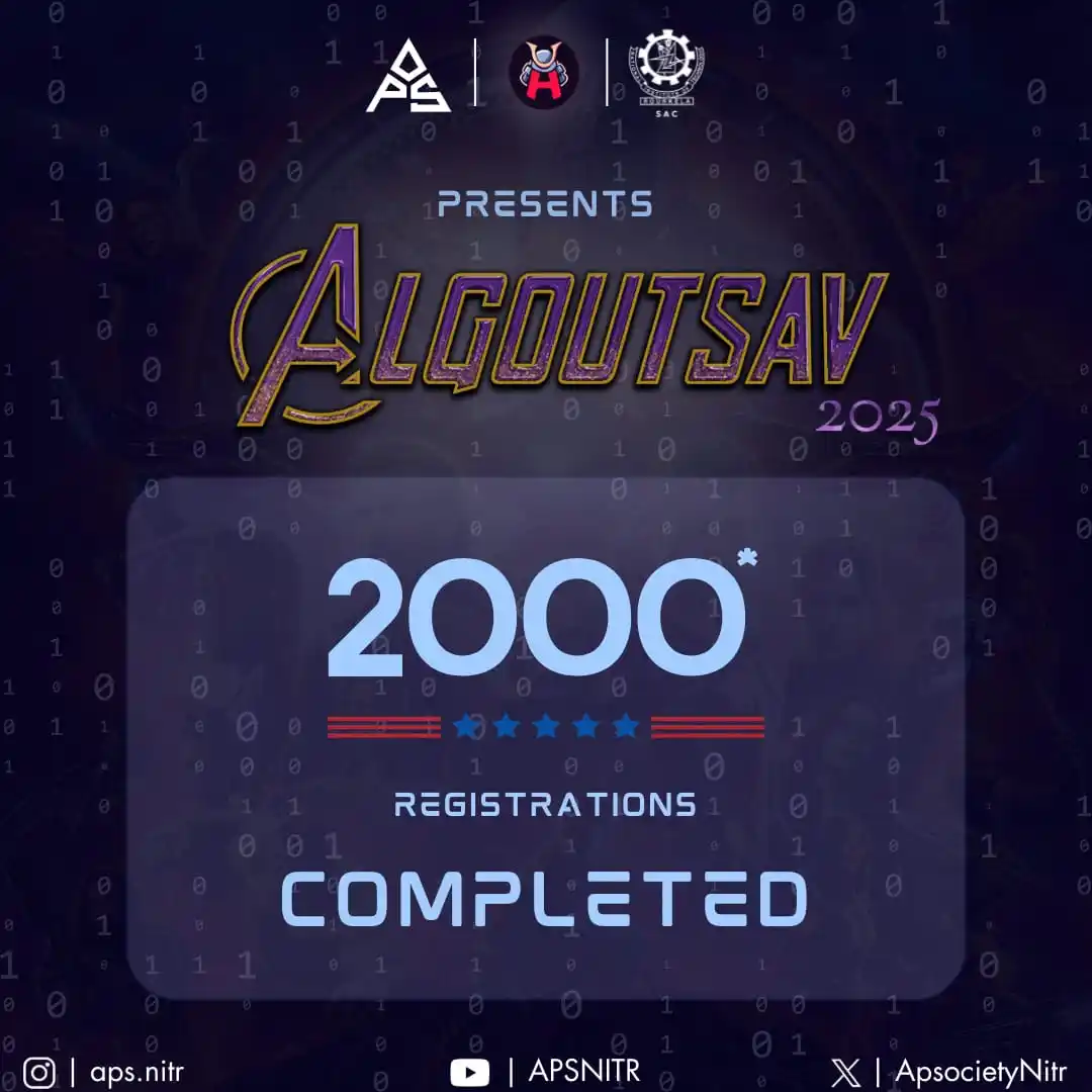Image from Algorithmic and Programming Society, NIT Rourkela: 💥 *2000+ Coders in the Game & the Hype is INSANE!* 💻⚡ Algoutsav 202...