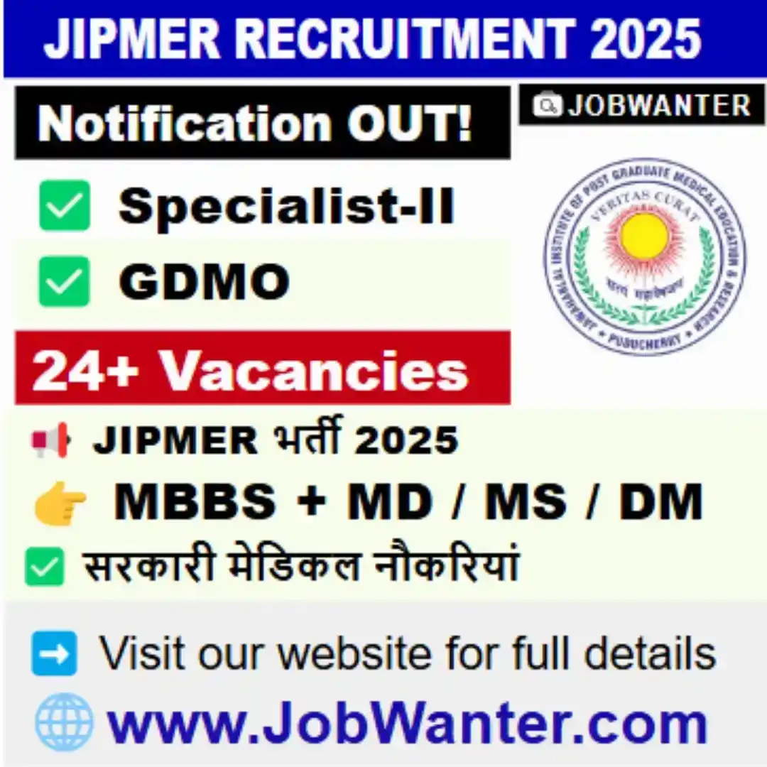 Image from Bachelor Degree Jobs - JobWanter: 📢 JIPMER Recruitment 2025 <a class="text-blue-500 hover:underline cu...
