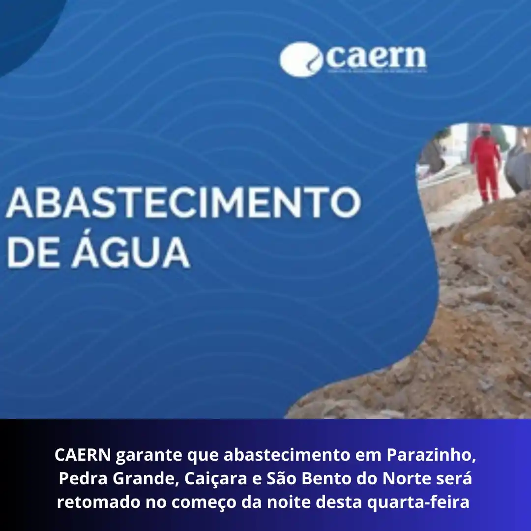 Image from Blogdeassis - Notícias: CAERN garante que abastecimento em Parazinho, Pedra Grande, Caçara e S...