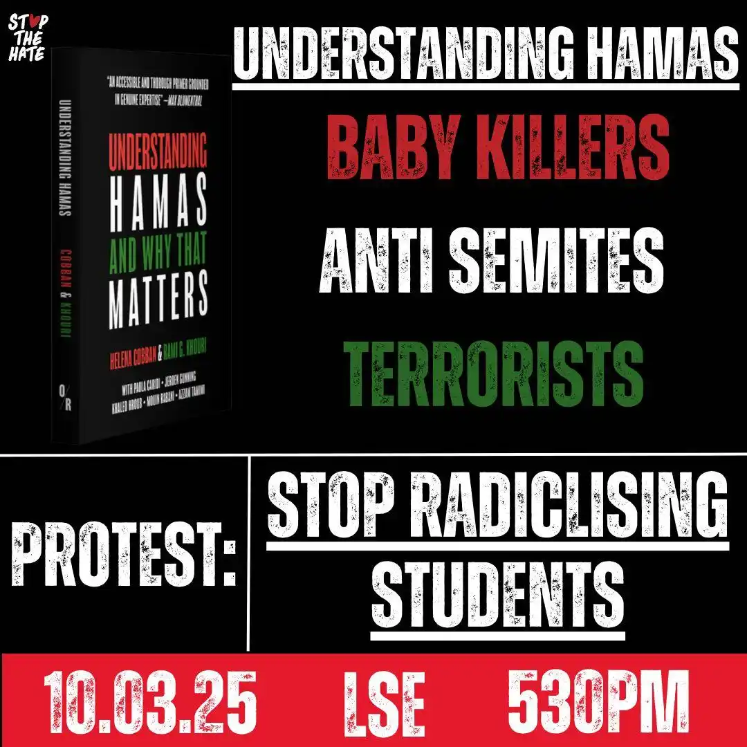 Image from Cityintel UK : *Protest Against Hamas Apologism at LSE: Stop Radiclising Students* O...