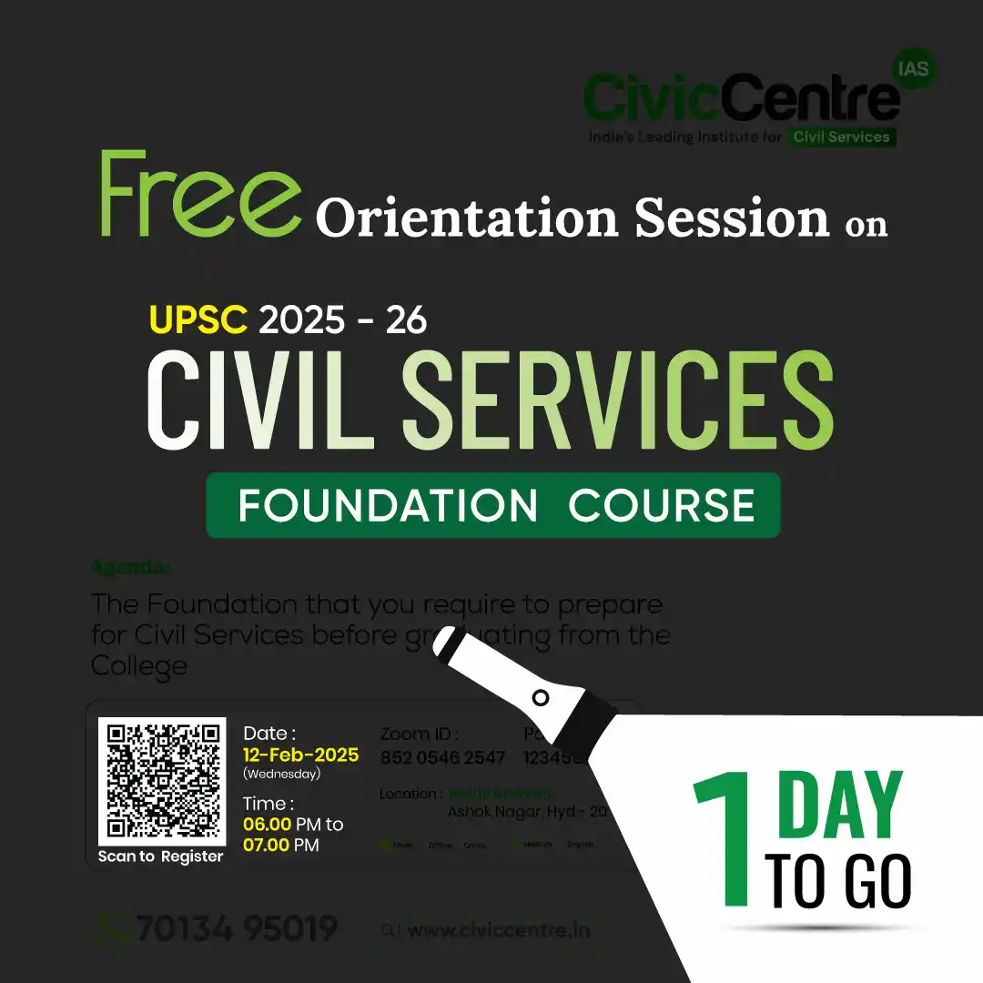Image from CivicCentre IAS Academy: 1Day To Go Free Orientation Session on UPSC 2025 - 26 CIVIL SERVICES ...