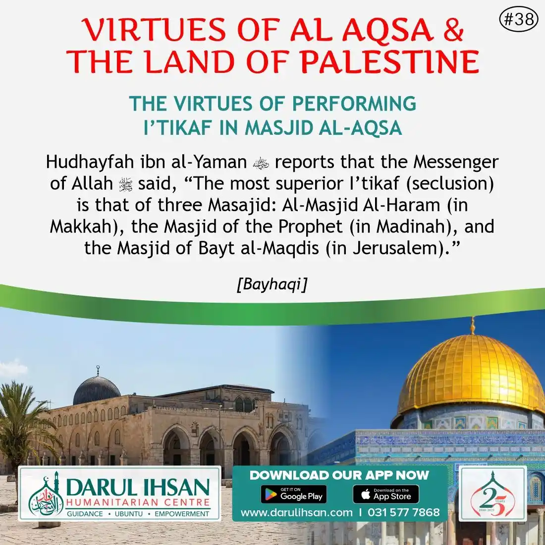 Image from Darul Ihsan Humanitarian Centre: 🔹 *Virtues of Al Aqsa & The Lands of Palestine* 🔹 * _The Virtues Of...