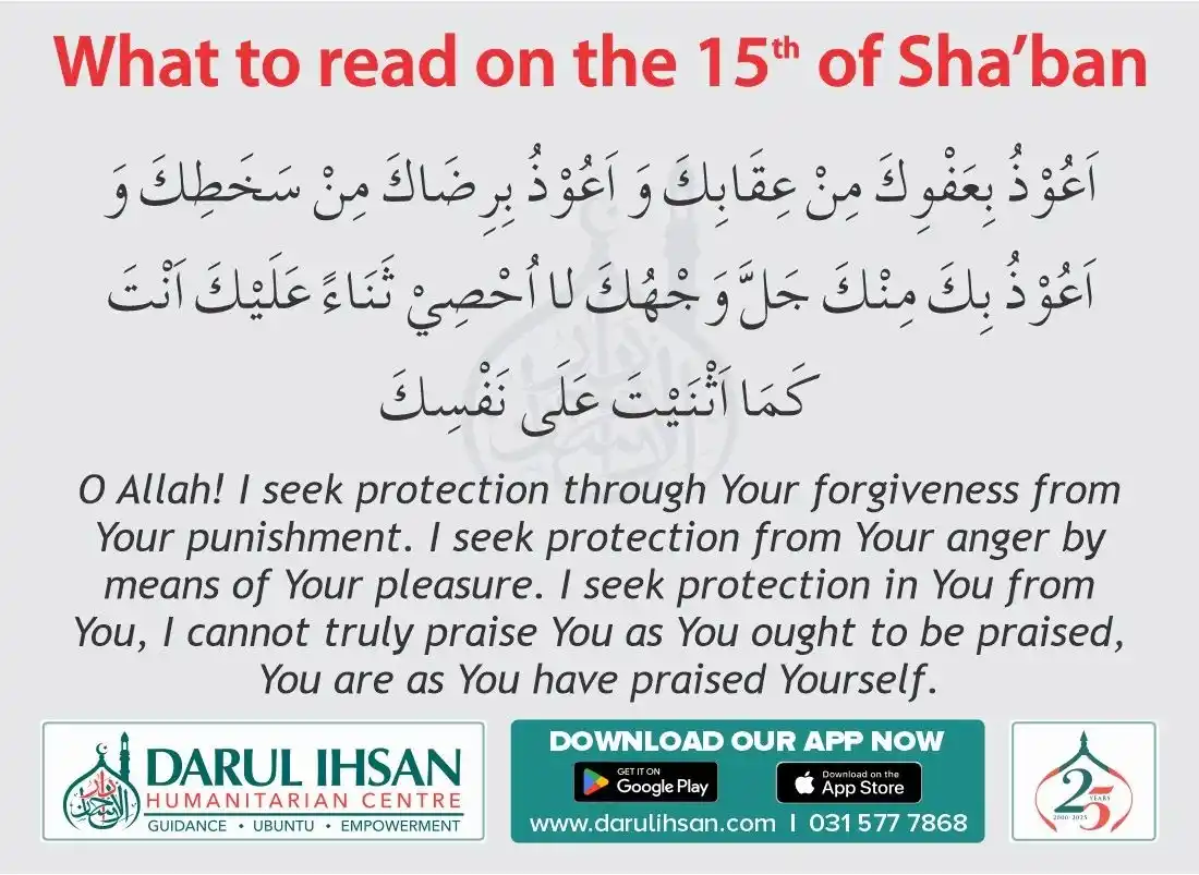 Image from Darul Ihsan Humanitarian Centre: ✨ *What to Read on the 15th of Sha'ban ✨* _By Darul Ihsan Centre_ <a...
