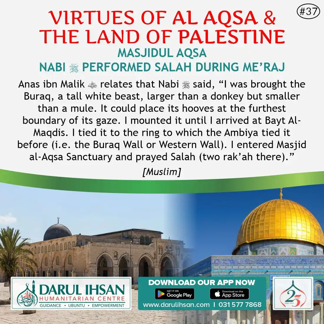 Image from Darul Ihsan Humanitarian Centre: 🔹 *Virtues of Al Aqsa & The Lands of Palestine* 🔹 * _Masjidul Aqsa ...