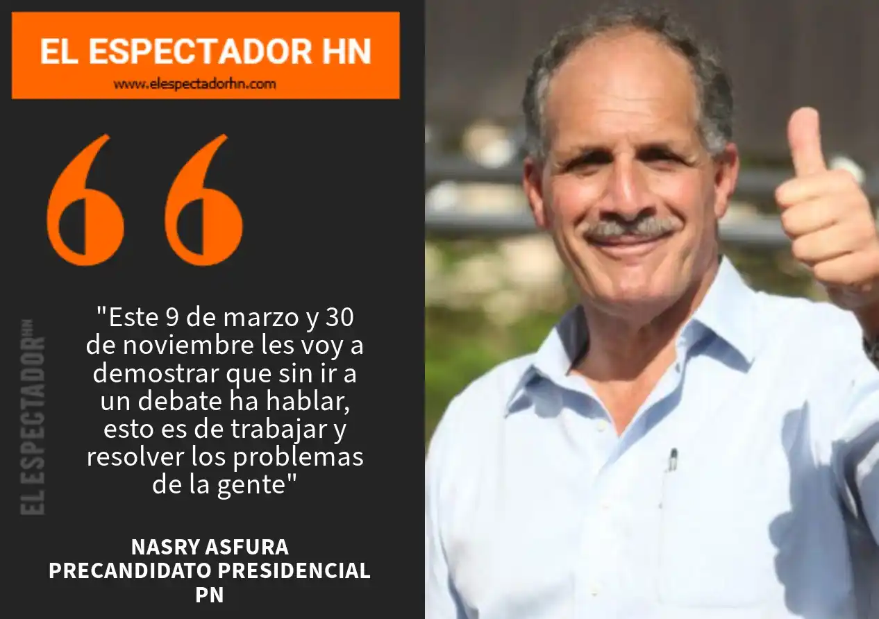 Image from EL ESPECTADOR HN: NASRY ASFURA: "ESTE 9 DE MARZO Y 30 DE NOVIEMBRE LES VOY A DEMOSTRAR Q...