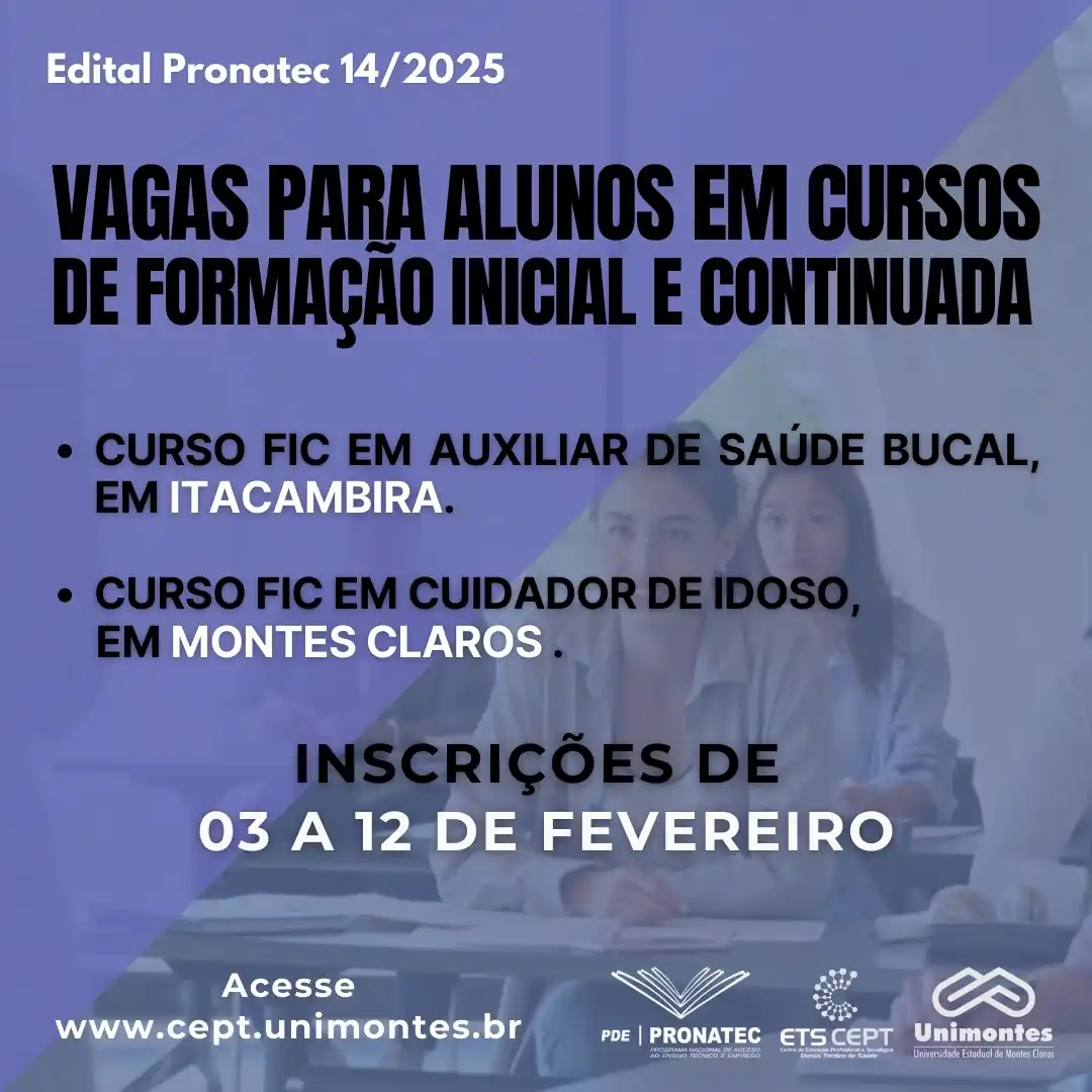 Image from Escola Técnica de Saúde do CEPT/Unimontes: *Cursos FIC – Itacambira e Montes Claros* Vagas para os Cursos de For...