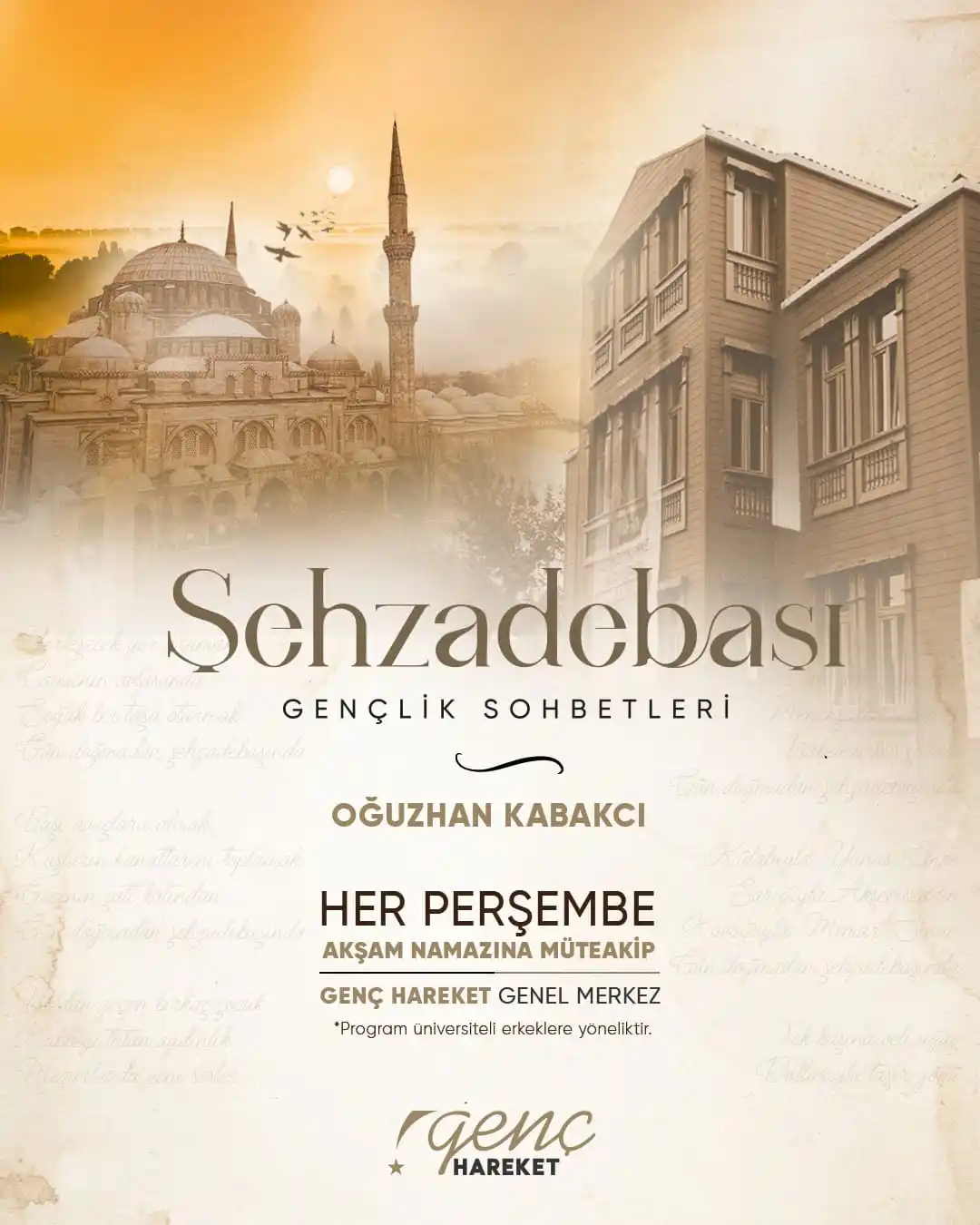 Image from Genç Hareket: 📢 Şehzadebaşı Gençlik Sohbetleri Her Perşembe 🗓️ akşam namazına müte...