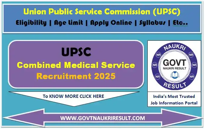 Image from Govt Naukri Result: UPSC Combined Medical Services CMS Recruitment 2025 Apply Online for 7...