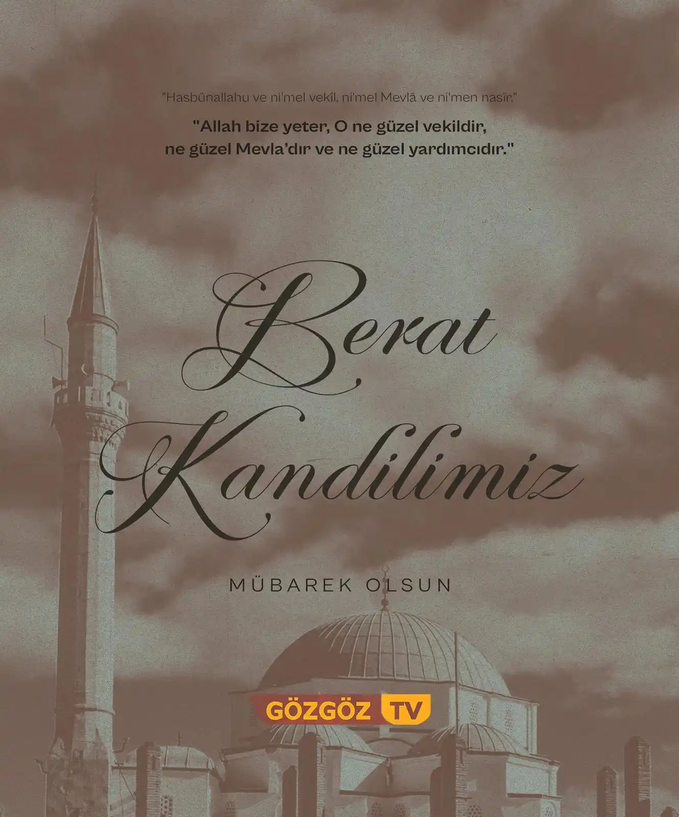 Image from GözGöz TV: Tüm Müslüman aleminin Berat Kandili mübarek olsun... Allah dualarımız...