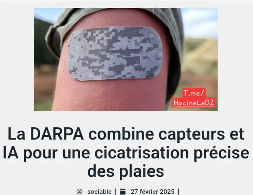 Image from Hocine Le DZ: 🇺🇸🤖🩹| La DARPA combine capteurs et IA pour une cicatrisation préci...