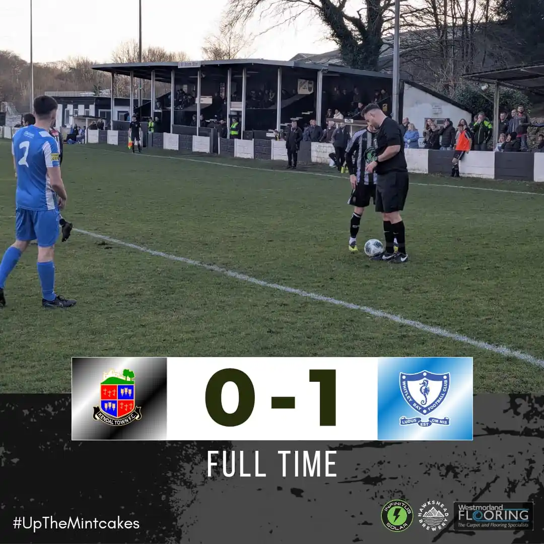 Image from Kendal Town: FT | Mintcakes 0-1 Whitley Bay A harsh result after playing for 80 mi...