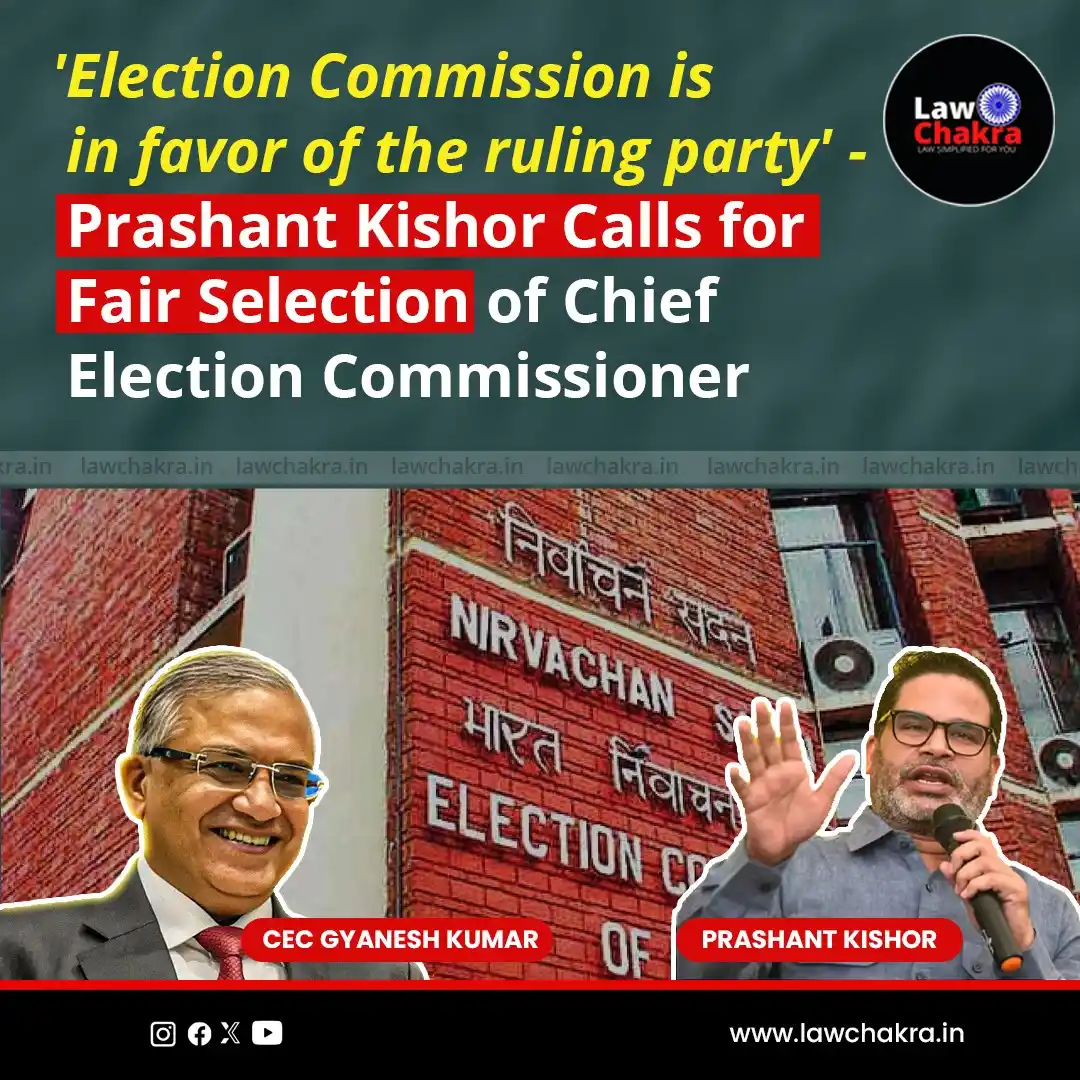 Image from LawChakra: Prashant Kishor argues the Election Commission favors the ruling party...