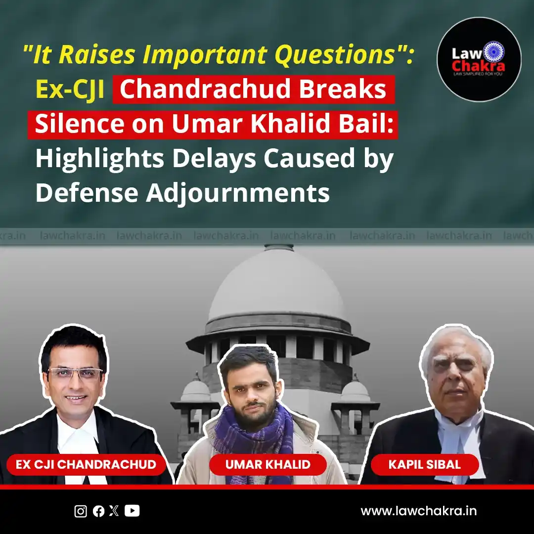 Image from LawChakra: Ex. DY Chandrachud addressed the issue of repeated adjournments in bai...