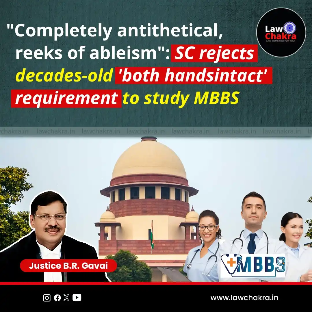 Image from LawChakra: The Supreme Court criticized the requirement that MBBS candidates must...