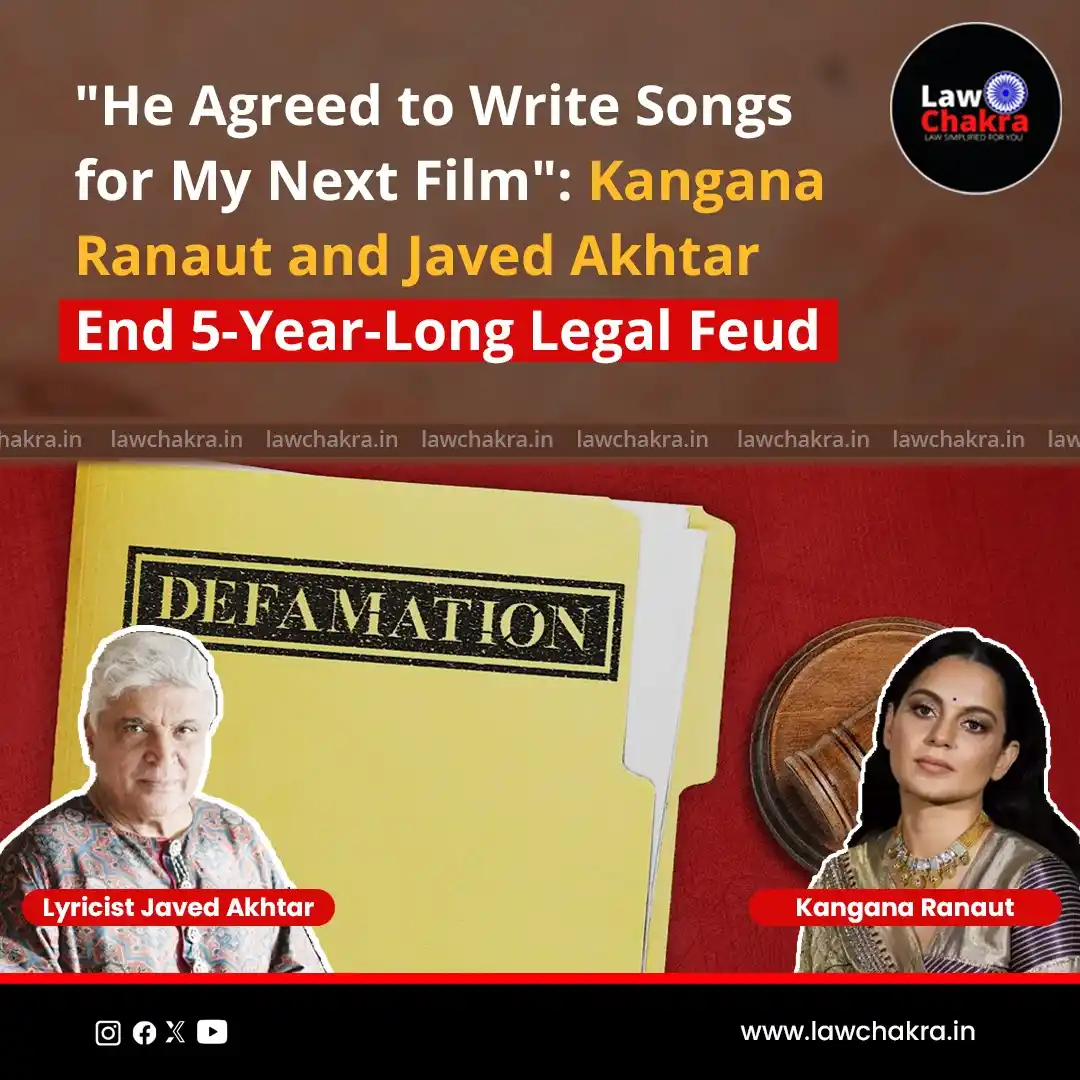 Image from LawChakra: Actor Kangana Ranaut and lyricist Javed Akhtar reached a settlement in...