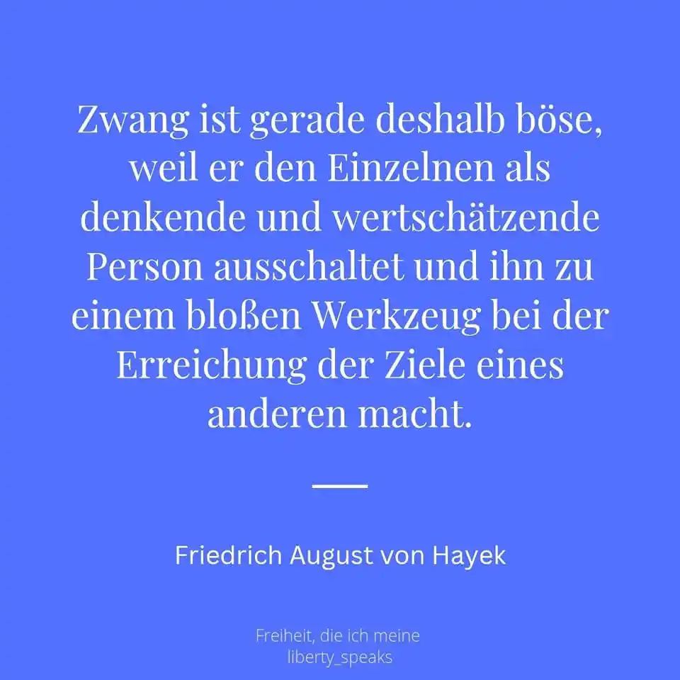 Image from Liberalismus - Freiheit, die ich meine: Zwang ist gerade deshalb böse, weil er den Einzelnen als denkende und ...