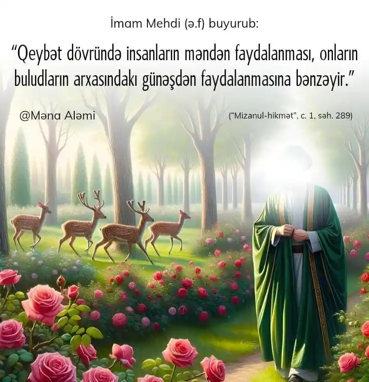 Image from Məna Aləmi: *Həzrət Qaimin (ə.f) mövlud günü və Cümə gününüz mübarək olsun dəyərli...