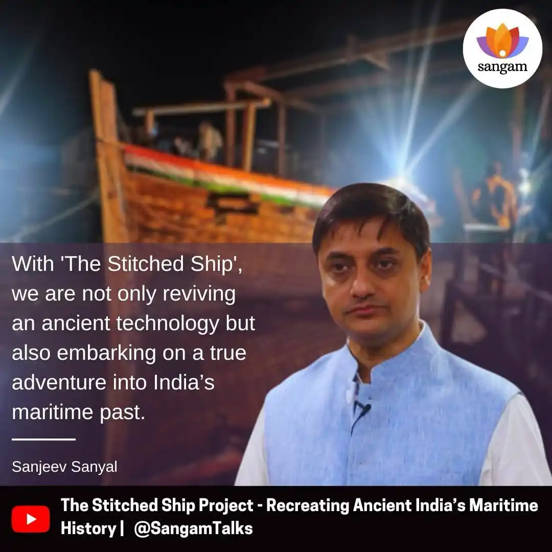 Image from SangamTalks: Title: The Stitched Ship Project - Recreating Ancient India’s Maritime...