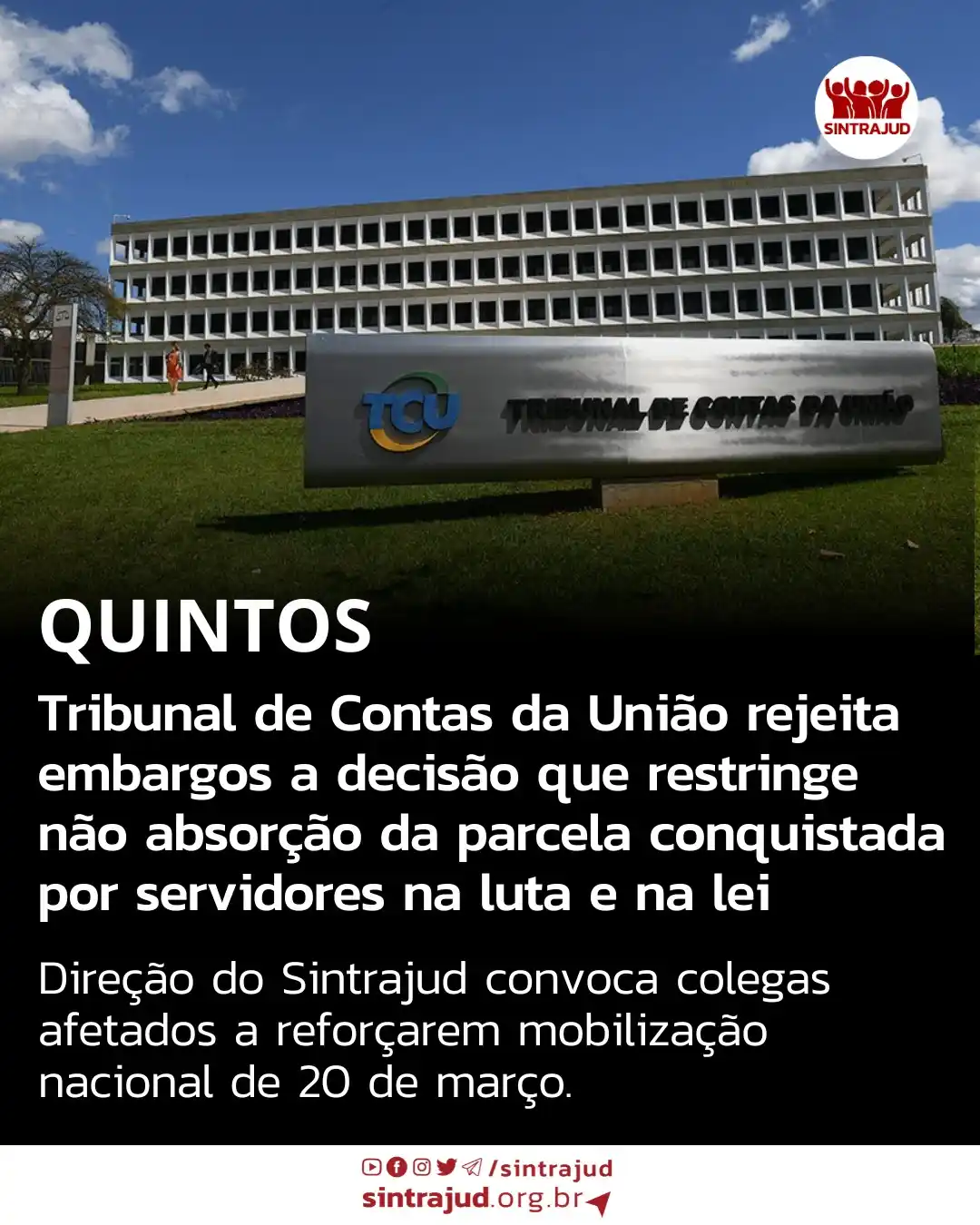 Image from Sintrajud Notícias: O Tribunal de Contas da União (TCU) rejeitou por unanimidade nesta tar...