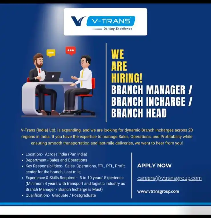 Image from ट्रांसपोर्ट & लॉजिस्टिक्स (JOBS ): Lead, Manage, Grow 📈 | Join V-Trans (India) Ltd as a Branch Manager /...