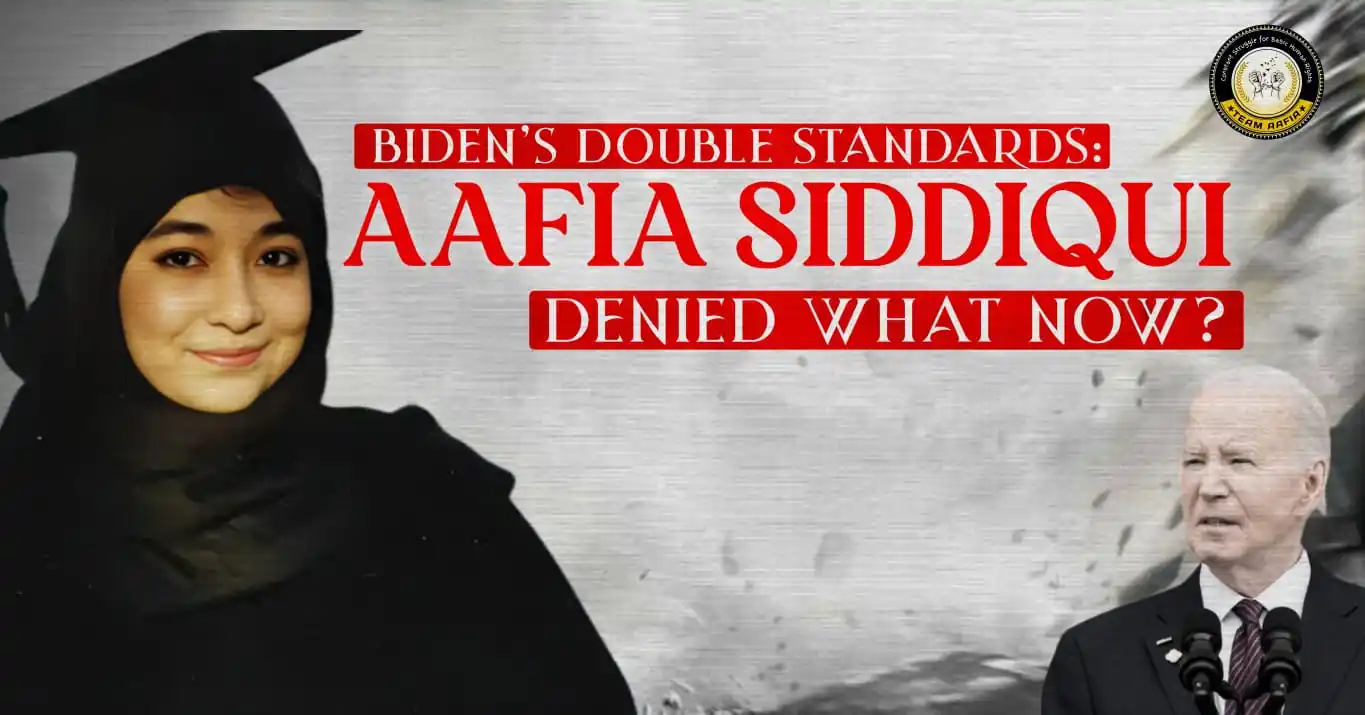Image from Team Aafia Official: Biden's Double Standards: Aafia Siddiqui Denied - What Now? Latest ar...