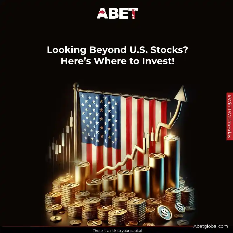 Image from ABET Global: Looking Beyond U.S. Stocks? Here’s Where to Invest! Feeling like U.S....
