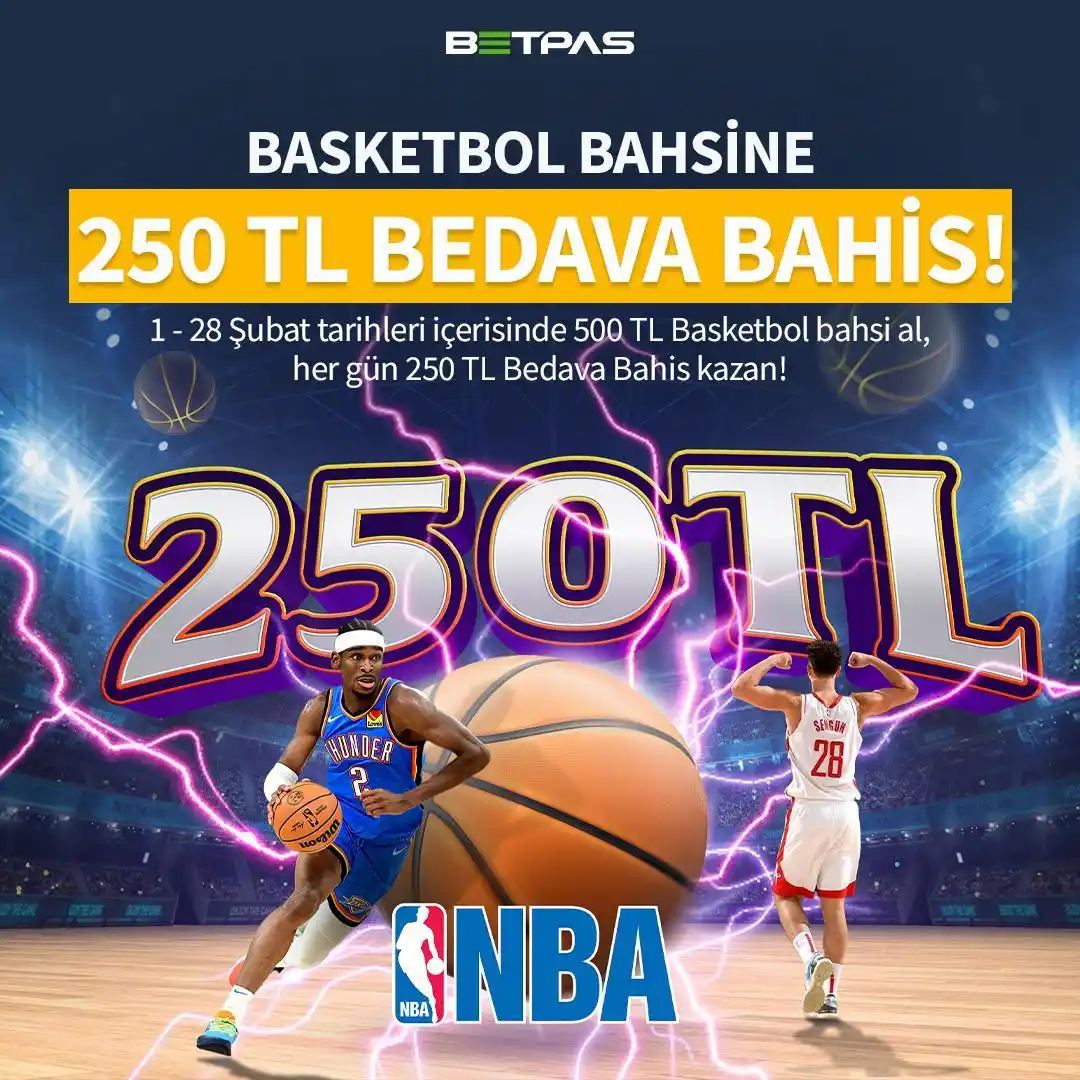 Image from Betpas: 🆓 BASKETBOL KARŞILAŞMALARINA 250₺ BEDAVA BAHİS! 🏀 1-28 Şubat tarihl...
