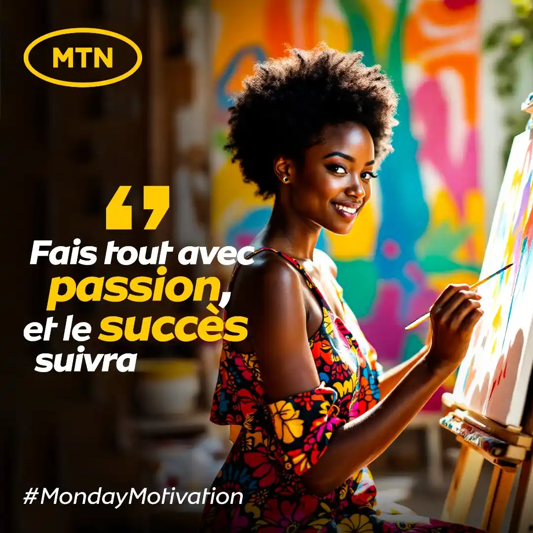 Image from MTN Cameroon: Quand on crée avec passion, on transforme le quotidien en chef-d’œuvre...