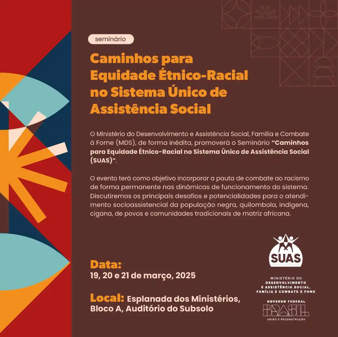 Image from SNAS | Rede SUAS: 💫Vem aí o Seminário *CAMINHOS PARA EQUIDADE ÉTNICO-RACIAL NO SISTEMA ...